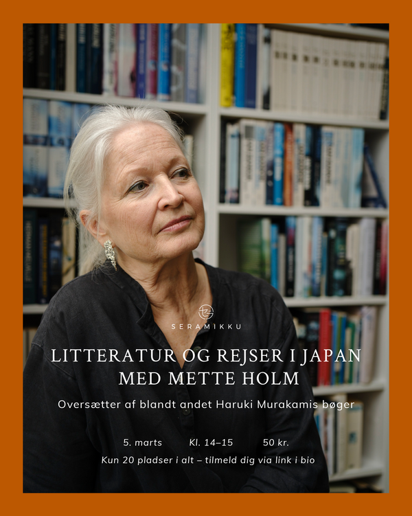 Litteratur og rejser i Japan med Mette Holm (5/3 kl. 14-15)